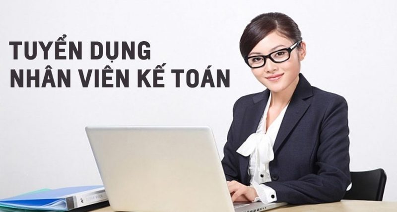 TUYỂN NHÂN SỰ: NHÂN VIÊN KẾ TOÁN TỔNG HỢP
